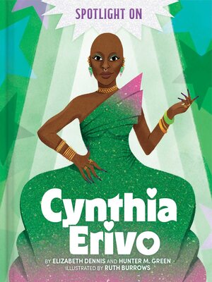 cover image of Spotlight on Cynthia Erivo